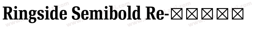 Ringside Semibold Re字体转换